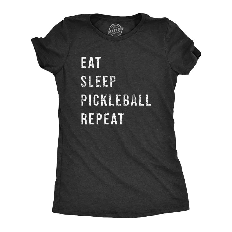 Eat Sleep Pickleball Repeat Women's T Shirt