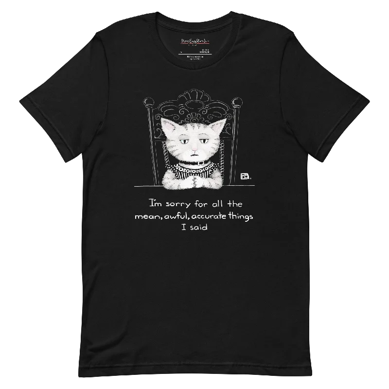 Mean, Awful Things Unisex T-Shirt